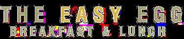 The Easy Egg Breakfast & Lunch