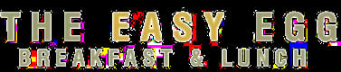 The Easy Egg Breakfast & Lunch